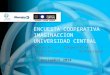 ENCUESTA COOPERATIVA IMAGINACCION UNIVERSIDAD CENTRAL Encuesta Cooperativa – Imaginaccion – Universidad Central. 18 Noviembre 2014