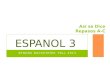 SENORA BACKSTROM- FALL 2013 ESPANOL 3 Así se Dice Repasos A-C