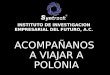 ACOMPAÑANOS A VIAJAR A POLONIA INSTITUTO DE INVESTIGACION EMPRESARIAL DEL FUTURO, A.C