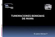 TUMORACIONES BENIGNAS DE MAMA Dr. Jaime Kleiman P