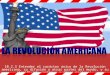 10.2.3 Entender el carácter único de la Revolución americana, su difusión a otras partes del mundo, y su significado continuo a otras naciones