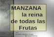 MANZANA la reina de todas las Frutas Por Anselmo Aguilera Vargas MS Salud Pública