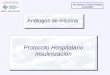 Análogos de insulina Protocolo Hospitalario insulinización Dra Navarro. Endocrinología 11-06-2009