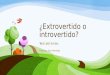 ¿Extrovertido o introvertido? Test del limón. Francisco Díaz Moraleda