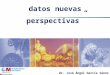 Dr. José Ángel García Sáenz “Eribulina: Nuevos datos nuevas perspectivas”