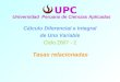 Tasas relacionadas Universidad Peruana de Ciencias Aplicadas Cálculo Diferencial e Integral de Una Variable Ciclo 2007 - 2 UPC