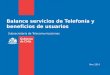 Balance servicios de Telefonía y beneficios de usuarios Nov 2014 Subsecretaria de Telecomunicaciones