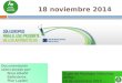 18 noviembre 2014 Documentación seleccionada por: Rosa Albañil Ballesteros Pilar Lupiani Castellanos Santiago Alfayate Miguélez Grupo de Patología Infecciosa