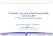 Revisión y proyección Presupuesto base 2012(*) (*) Revisemos algunas partidas Vicerrectoría de Asuntos Económicos UBB  Concepción, 05