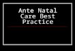 Ante Natal Care Best Practice2