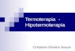 3 Termoterapia  - Crioterapia