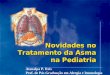 Prevalência de Asma diagnosticada por médico em Escolares brasileiros (6-7 e 13-14 anos) - Estudo ISAAC BRASIL, 1996 Curitiba Itabira Recife
