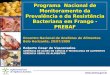 Agência Nacional de Vigilância Sanitária  Programa Nacional de Monitoramento da Prevalência e da Resistência Bacteriana em Frango - PREBAF