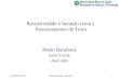 21 Abril de 2005Recursividade e Iteração1 Recursividade e Iteração (cont.) Processamento de Texto Pedro Barahona DI/FCT/UNL Abril 2005