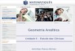 Ensino Superior Geometria Analítica Unidade 6 – Estudo das Cônicas Amintas Paiva Afonso