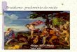 Arcadismo- predomínio da razão Ticiano – Baco e Ariadne 1523- 1524