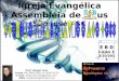 Prof. Sérgio Lenz Fones (48) 8856-0625 ou 8855-0110 E-mail: sergio.joinville@gmail.com MSN: sergiolenz@hotmail.com E B D Li ç ão 1 2/10/2011 Igreja Evangélica