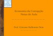 Economia da Corrupção Notas de Aula Prof. Giácomo Balbinotto Neto