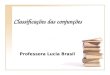 Classificações das conjunções Professora Lucia Brasil