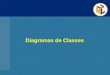 Diagramas de Classes. Diagramas da UML Visão Geral: CLASSES Uma classe é uma descrição de um conjunto de objetos que compartilham os mesmos atributos,