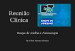 Reunião Clínica Grupo de Joelho e Artroscopia Dr. Fabio Pacheco Ferreira