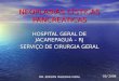 NEOPLASIAS CÍSTICAS PANCREÁTICAS HOSPITAL GERAL DE JACAREPAGUÁ – RJ SERVIÇO DE CIRURGIA GERAL DR. EDISON IGLESIAS VIDAL 05/ 2008