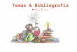 Temas & Bibliografia Básica. Livrarias T R A V E S S A D A T R A V E S S A Travessa do Ouvidor, 17 - Centro - Rio de Janeiro Telefone: (21) 3231-8015