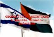 GEOPOLÍTICAS ASIÁTICAS A questão israelo-palestina