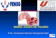 Cardiologia EDEMA AGUDO DE PULMÃO Prof. Fernando Ramos Gonçalves-Msc