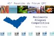 Movimento Alagoas Competitiva Nádia Corso 45ª Reunião do Fórum QPC