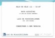 STEI N Curso de Acessibilidade AULA DE HOJE (2) – 19.07 ROTA ACESSÍVEL (O CASO DO COLÉGIO DOURADO) LEIS DE ACESSIBILIDADE (DR. LUIS KASSAB) CONHECENDO