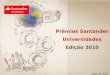 Prêmios Santander Universidades Edição 2010 Maio de 2010