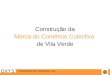 Construção da Marca do Comércio Colectivo de Vila Verde OXYS consultores de marketing, lda