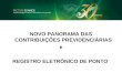 NOTÍCIAS RECENTES NOVO PANORAMA DAS CONTRIBUIÇÕES PREVIDENCIÁRIAS e REGISTRO ELETRÔNICO DE PONTO
