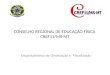 CONSELHO REGIONAL DE EDUCAÇÃO FÍSICA CREF11/MS-MT Departamento de Orientação e Fiscalização