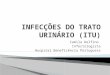 Camila Delfino Infectologista Hospital Beneficência Portuguesa