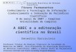 Associação Brasileira de Editores Científicos Fóruns Permanentes Conhecimento e Tecnologia da Informação - Credenciamento e Indexação de Periódicos Científicos