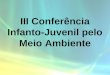 III Conferência Infanto-Juvenil pelo Meio Ambiente