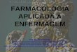 FACULDADE DE CIÊNCIAS HUMANAS DE CURVELO - FACIC FARMACOLOGIA APLICADA À ENFERMAGEM Prof. Ms. José Oliveira Graduação em Farmácia-Bioquímica pela Universidade