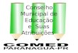 Conselho Municipal de Educação e Suas Atribuições