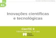 R1 Inovações científicas e tecnológicas CienTIC 8 Ciências Naturais – 8.º ano