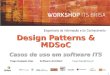 1 Design Patterns & MDSoC Casos de uso em software ITS Tiago Delgado DiasSoftware ArchitectTiago.Dias@brisa.pt