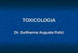 TOXICOLOGIA Dr. Guilherme Augusto Pulici. Um termo muito usado na área de farmacologia para definir qualquer substância estranha ao organismo é o agente