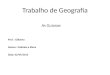 Trabalho de Geografia As Guianas As Guianas Prof. : Gilberto Alunas : Gabriela e Elana Data: 02/04/2012