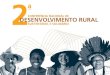 Promoção compartilhada entre Poder Público e Sociedade Civil: Ministério do Desenvolvimento Agrário – MDA e Conselho Nacional de Desenvolvimento Rural