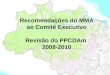 Recomendações do MMA ao Comitê Executivo Revisão do PPCDAm 2008-2010
