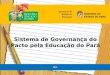 2014 Sistema de Governança do Pacto pela Educação do Pará