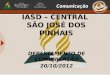 IASD – CENTRAL SÃO JOSÉ DOS PINHAIS DEPARTAMENTO DE COMUNICAÇÃO 20/10/2012