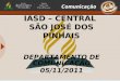 IASD – CENTRAL SÃO JOSÉ DOS PINHAIS DEPARTAMENTO DE COMUNICAÇÃO 05/11/2011