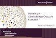 Arranjos e Instituições de Pagamento Defesa do Consumidor: Ótica do Mercado Marcelo Noronha